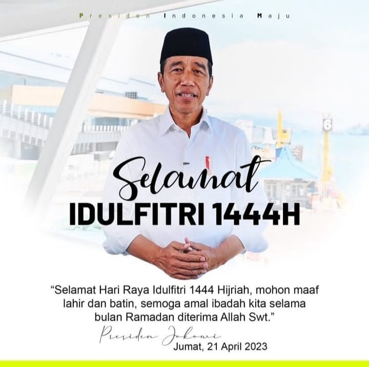 Presiden Jokowi Ucapkan Selamat Idulfitri 1444 Hijriah, 21 April 2023