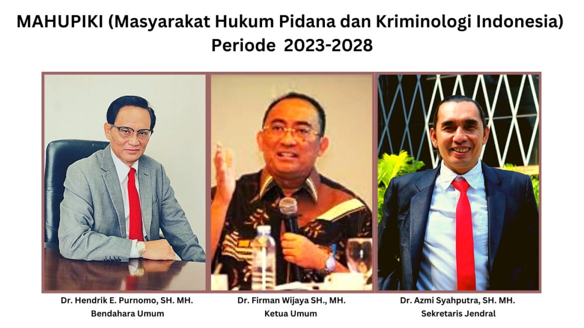 Firman Wijaya Didapuk Jadi Ketua Umum Mahupiki Periode 2023-2028*